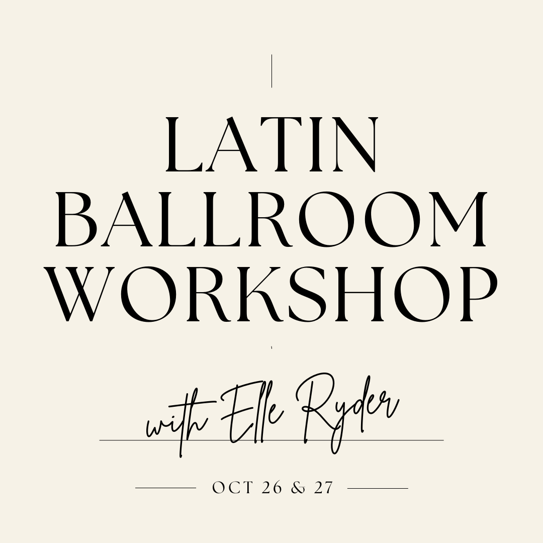 PAST WORKSHOP | Sold-Out Latin Ballroom Workshop (Oct 26–27)